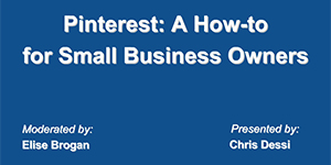 Pinterest: A How-To for Small Business Owners